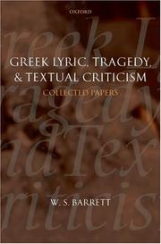 Greek lyric, tragedy, and textual criticism : collected papers