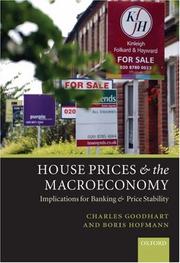 House prices and the macroeconomy : implications for banking and price stability