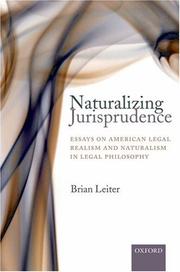 Naturalizing jurisprudence : essays on American legal realism and naturalism in legal philosophy