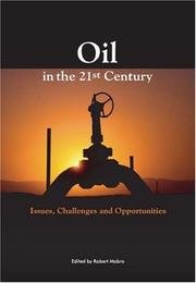 Cover of: Oil in the Twenty-First Century: Issues, Challenges, and Opportunities