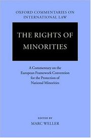 Cover of: The Rights of Minorities in Europe: A Commentary on the European Framework Convention for the Protection of National Minorities (Oxford Commentaries on International Law)