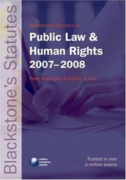 Cover of: Blackstone's Statutes on Public Law and Human Rights 2007-2008 (Blackstone's Statute Book Series) by 