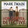 Cover of: Tom Sawyer, Detective