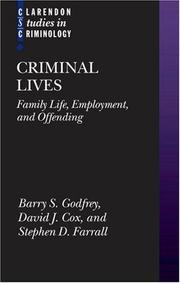 Criminal lives : family life, employment, and offending