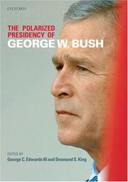 The polarized presidency of George W. Bush