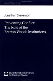Preventing conflict : the role of the Bretton Woods institutions
