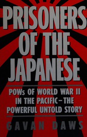 Cover of: Prisoners of the Japanese by Gavan Daws
