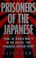 Cover of: Prisoners of the Japanese