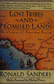 Lost Tribes and Promised Lands by Ronald Sanders