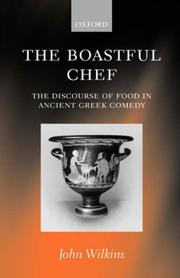 The boastful chef : the discourse of food in ancient Greek comedy