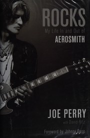 Cover of: Rocks: my life in and out of Aerosmith
