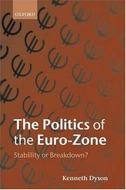 The politics of the Euro-zone : stability or breakdown?
