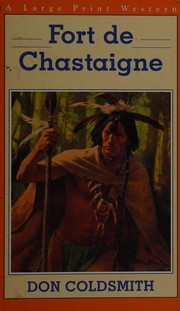 Cover of: Fort de Chastaigne