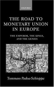 The road to monetary union in Europe : the emperor, the kings, and the genies