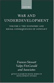 War and underdevelopment. Volume 1, The economic and social consequences of conflict