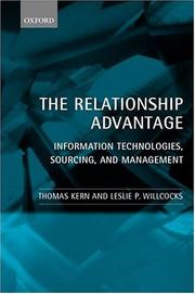 The relationship advantage : information technologies, sourcing, and management