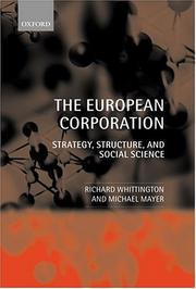 Cover of: The European corporation: strategy, structure, and social science