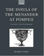 Cover of: The Insula of the Menander at Pompeii: Volume IV: The Silver Treasure (Insula of the Menander at Pompeii)