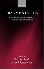 Fragmentation : new production patterns in the world economy