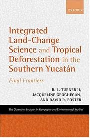 Integrated land-change science and tropical deforestation in the southern Yucatán : final frontiers