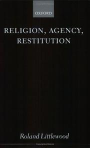 Cover of: Religion, agency, restitution: the Wilde lectures in natural religion, 1999