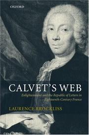 Calvet's web : enlightenment and the republic of letters in eighteenth-century France