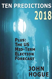 Cover of: Ten Predictions 2018: Plus the US Midterm Election Forecast