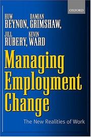 Managing employment change : the new realities of work