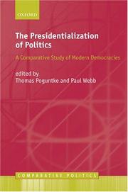 The presidentialization of politics : a comparative study of modern democracies