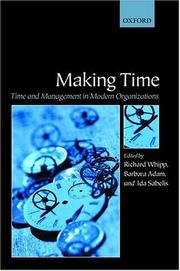 Making time : time and management in modern organizations