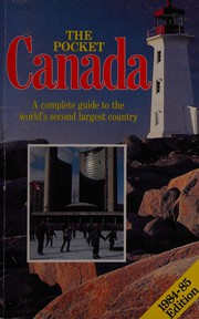 Cover of: The pocket Canada: a complete guide to the world's second largest country