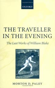 Cover of: The traveller in the evening: the last works of William Blake