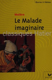 Cover of: Le malade imaginaire