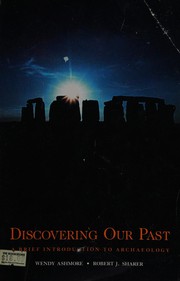 Cover of: Discovering our past: a brief introduction to archaeology
