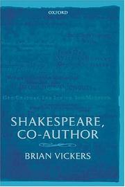 Cover of: Shakespeare, co-author: a historical study of five collaborative plays