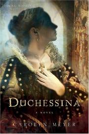 Cover of: Duchessina: A Novel of Catherine de' Medici (Young Royals #5)