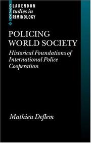 Cover of: Policing world society: historical foundations of international police cooperation