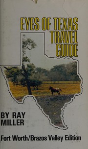 Cover of: Eyes of Texas travel guide. by Miller, Ray