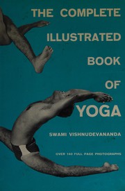 Cover of: The complete illustrated book of yoga