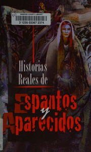 Historias reales de espantos y aparecidos by Pilar Obón