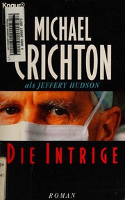 Cover of: Die Intrige by 