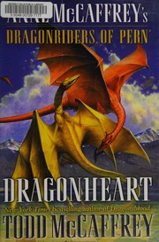 Cover of: Dragonheart: Anne McCaffrey's dragonriders of Pern
