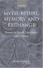 Cover of: Myth, Ritual, Memory, and Exchange: Essays in Greek Literature and Culture