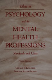Cover of: Ethics in psychology and the mental health professions by Gerald P. Koocher