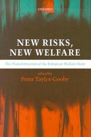 New risks, new welfare : the transformation of the European welfare state