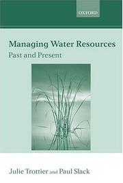 Managing water resources past and present / the Linacre lectures 2002