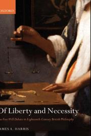 Of liberty and necessity : the free will debate in eighteenth-century British philosophy