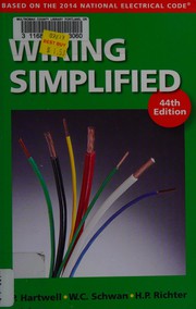Cover of: Wiring simplified: based on the 2014 National Electrical Code