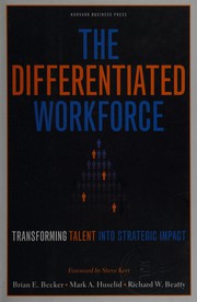 Cover of: The differentiated workforce by Brian E. Becker