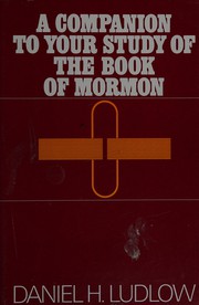 Cover of: A companion to your study of the Book of Mormon by Daniel H. Ludlow